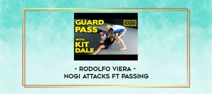 Rodolfo Viera - NoGi Attacks ft Passing digital courses