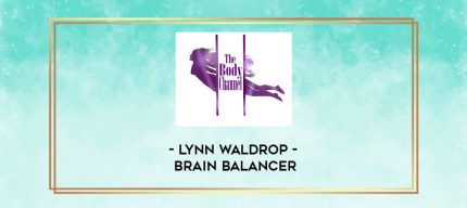 Lynn Waldrop - Brain Balancer digital courses