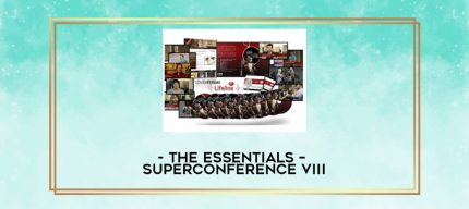 The Essentials - SuperConference VIII digital courses