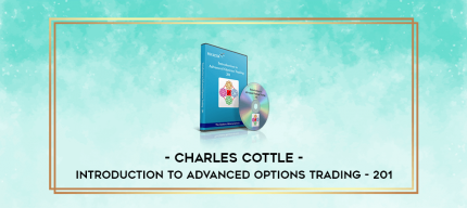 Charles Cottle - Introduction to Advanced Options Trading - 201 digital courses