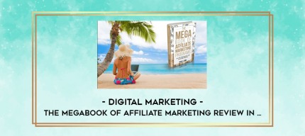 Digital Marketing - The Megabook Of Affiliate Marketing review in ... digital courses