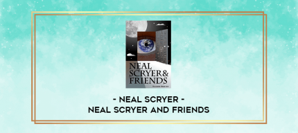 Neal Scryer - Neal Scryer and Friends digital courses