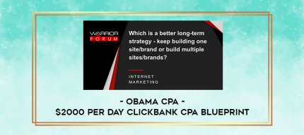 Obama CPA - $2000 Per Day Clickbank CPA Blueprint digital courses