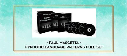 Paul Mascetta - Hypnotic Language Patterns Full Set digital courses
