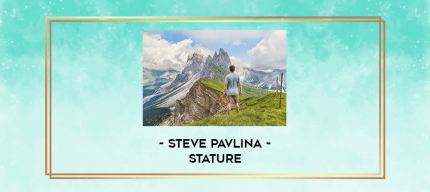 Steve Pavlina - Stature digital courses