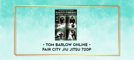 Tom Barlow Online - Fair City Jiu Jitsu 720p digital courses