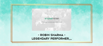 Robin Sharma - Legendary Performer from https://imhlab.store