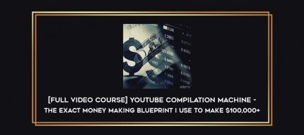 [Full Video Course] YouTube Compilation Machine - The Exact Money Making Blueprint I Use To Make $100
