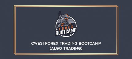 Cwesi Forex Trading Bootcamp (Algo Trading) Online courses
